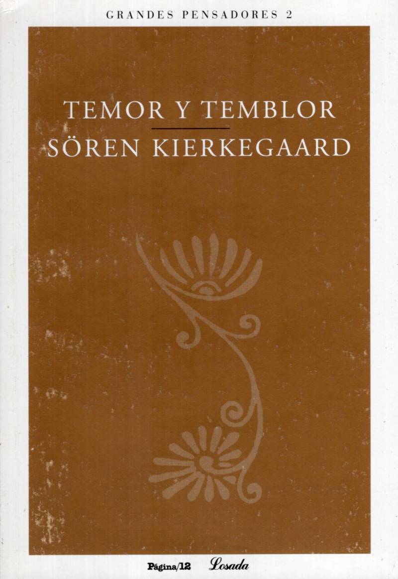 Sören Kierkegaard - Temor y temblor