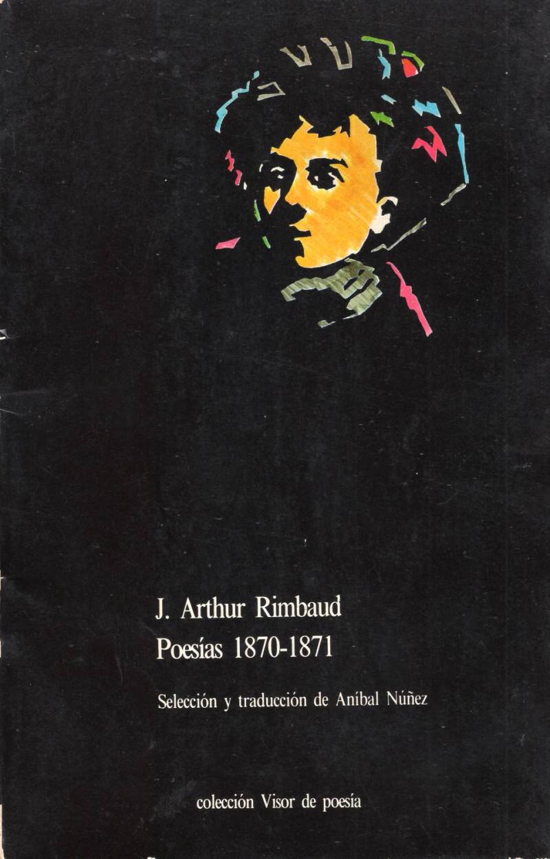 Arthur Rimbaud - Poesías 1870-1871