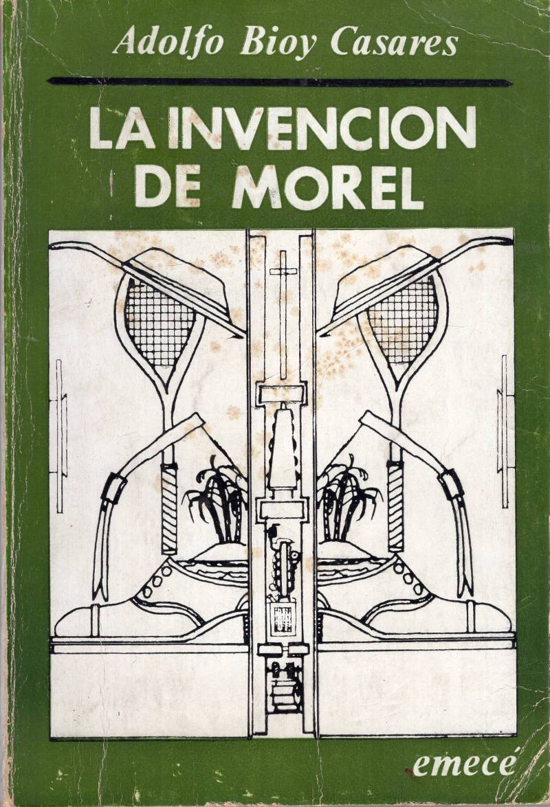 Adolfo Bioy Casares - La invención de Morel