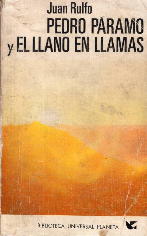 Juan Rulfo - Pedro Páramo / El llano en llamas 