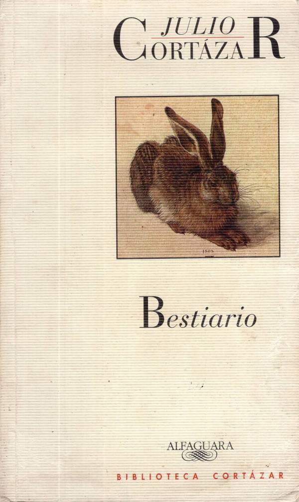 Julio Cortázar - Bestiario