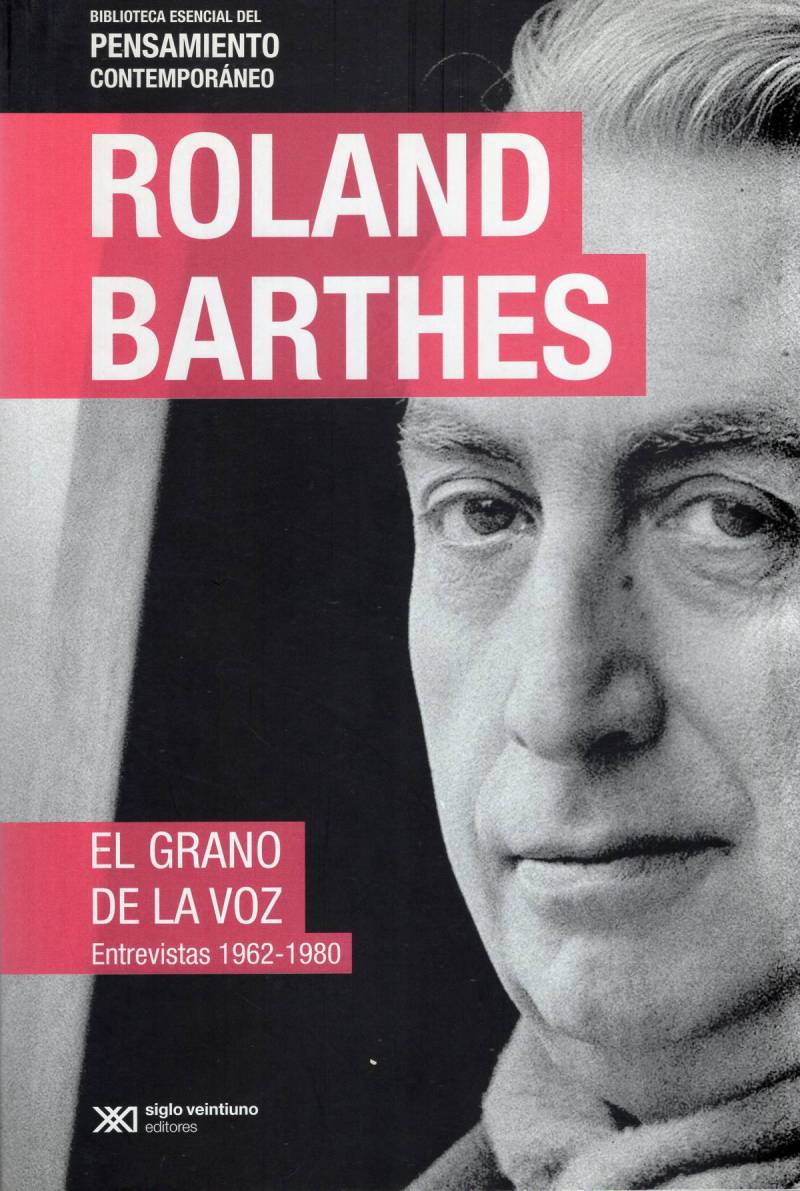 Roland Barthes - El grano de la voz