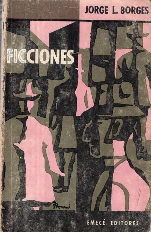 Jorge Luis Borges - Ficciones