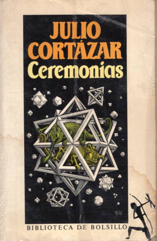 Julio Cortázar - Ceremonias