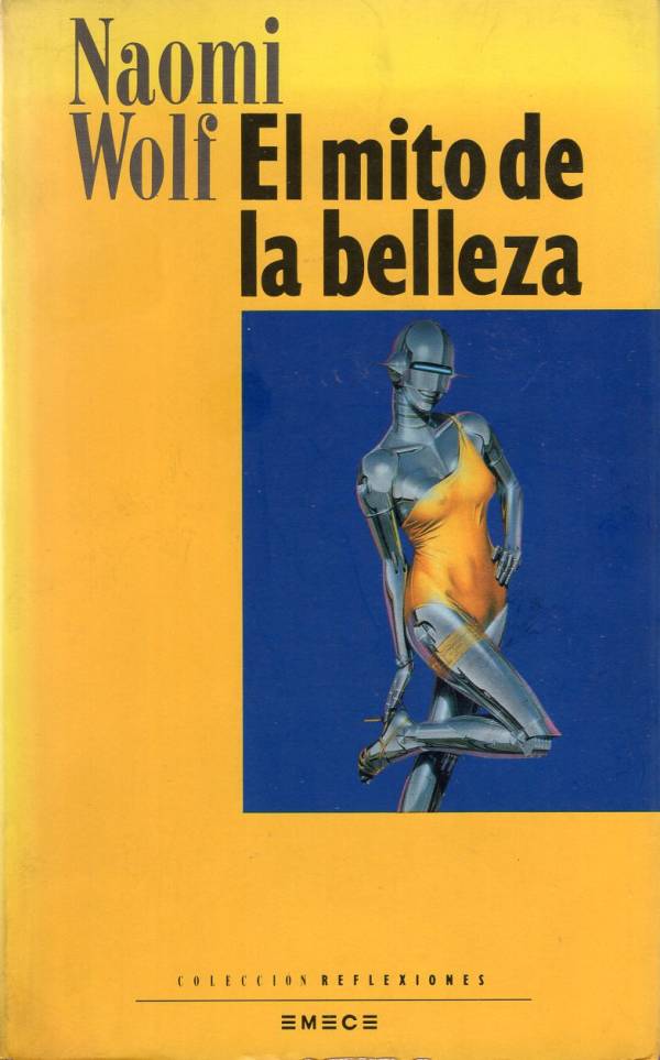 Naomi Wolf - El mito de la belleza