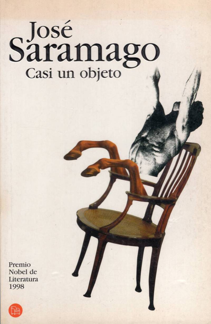 José Saramago - Casi un objeto
