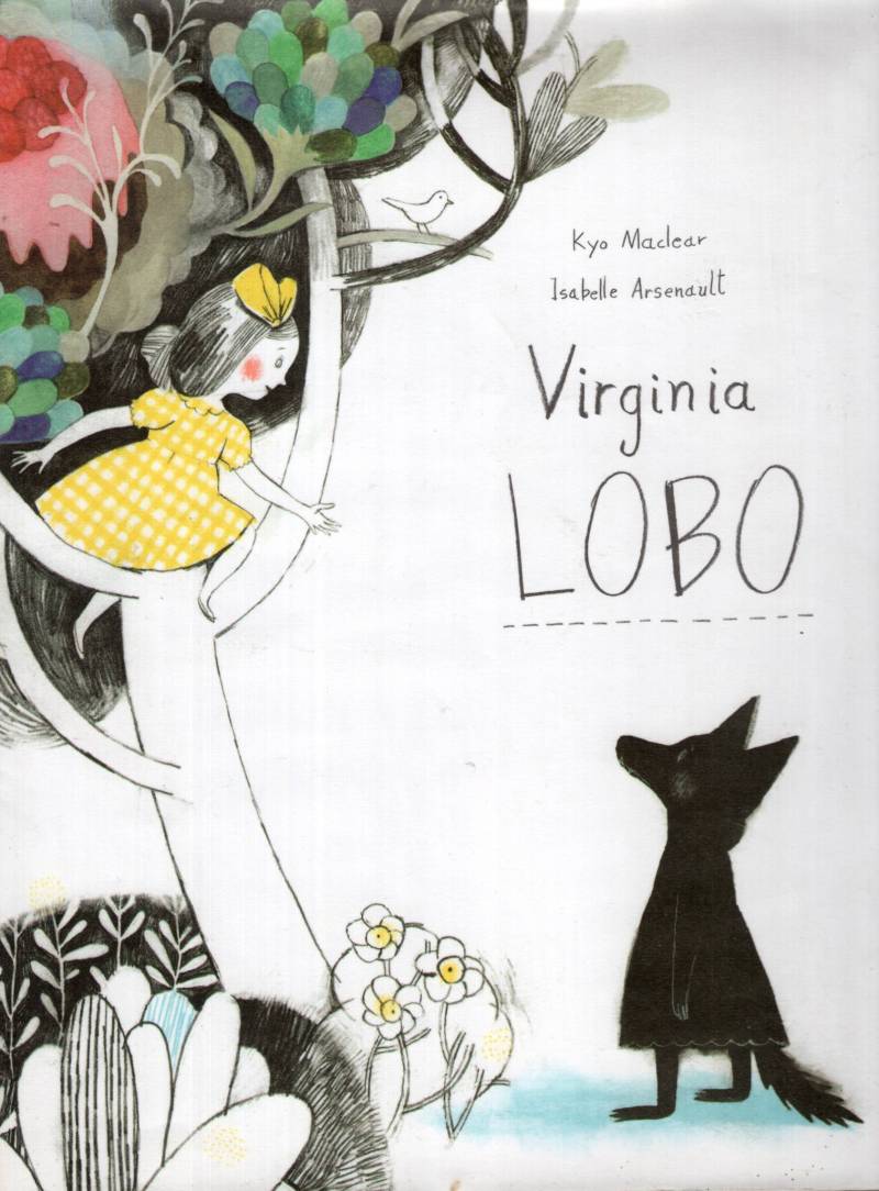 Kyo Maclear - Virginia Lobo