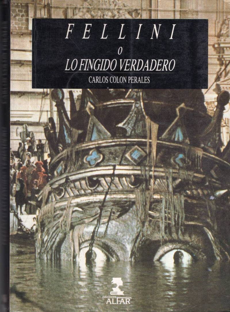 Fellini o Lo fingido verdadero