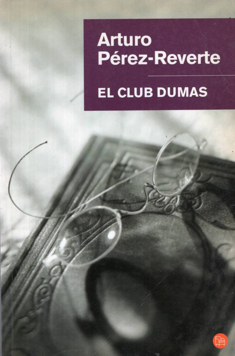 Arturo Pérez-Reverte - El club Dumas