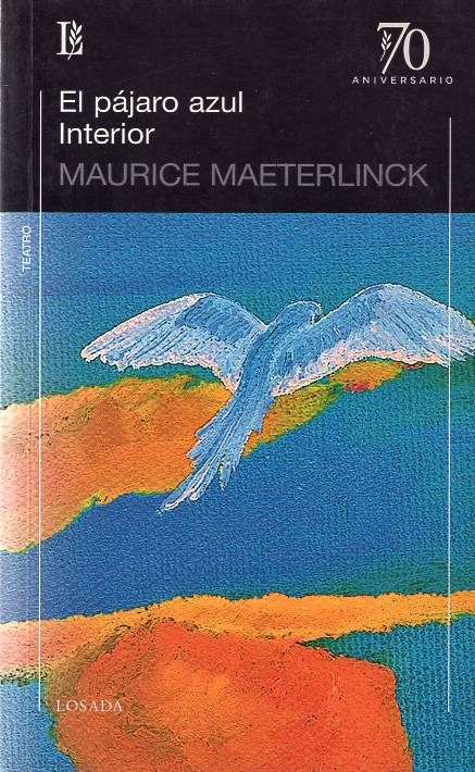Maurice Maeterlinck - El pájaro azul / Interior