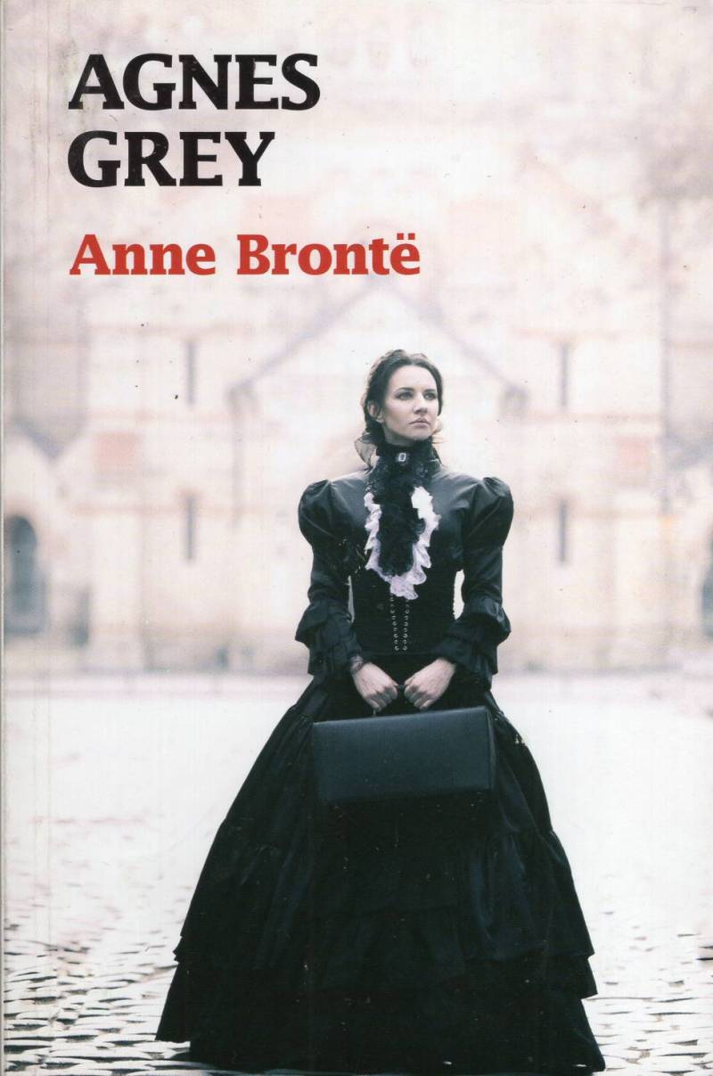 Anne Brontë - Agnes Grey