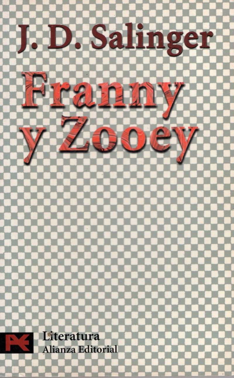 J.D. Salinger - Franny y Zooey