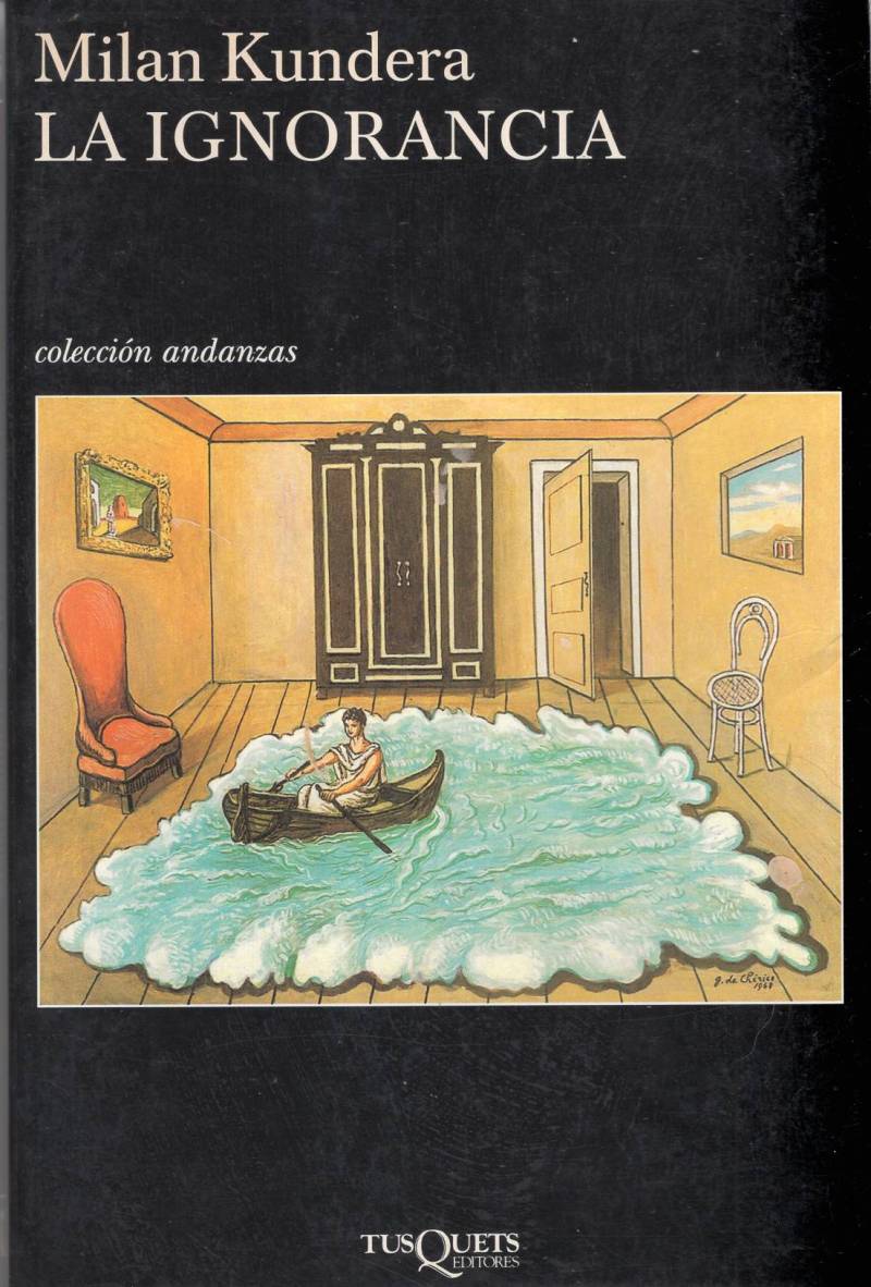 Milan Kundera - La ignorancia