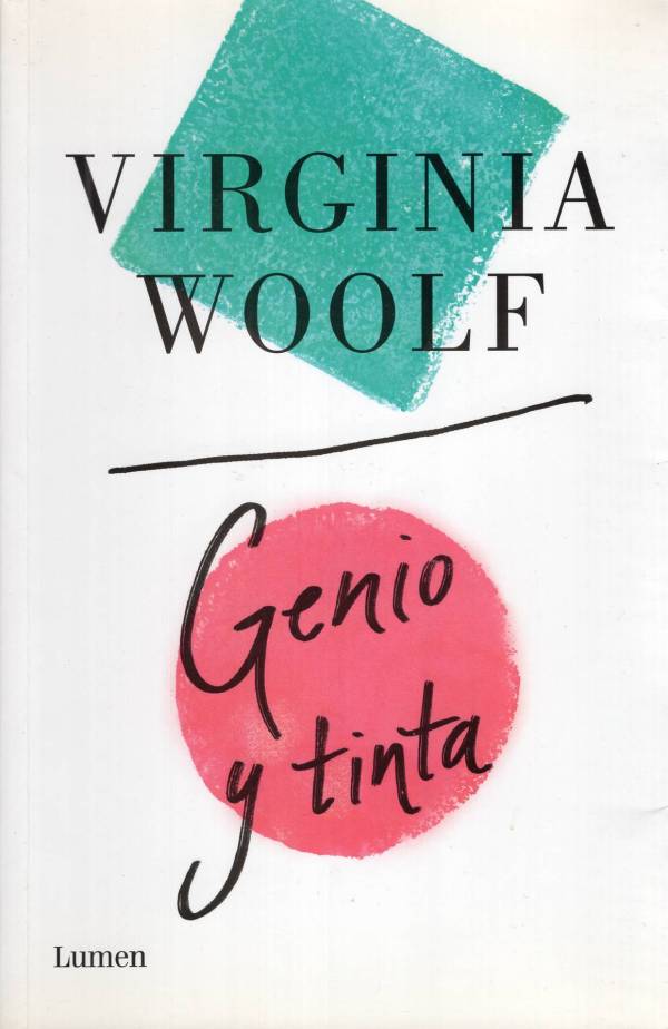 Virginia Woolf - Genio y tinta