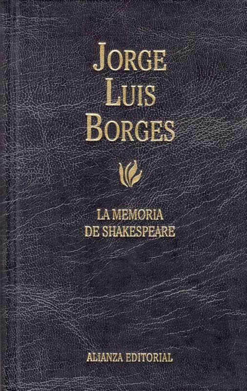 Jorge Luis Borges - La memoria de Shakespeare