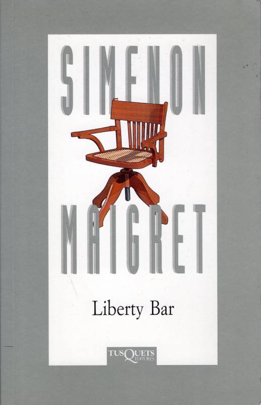 Georges Simenon - Liberty Bar