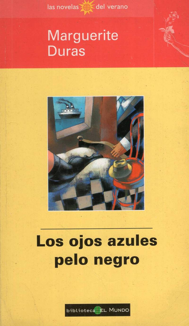 Marguerite Duras - Los ojos azules pelo negro