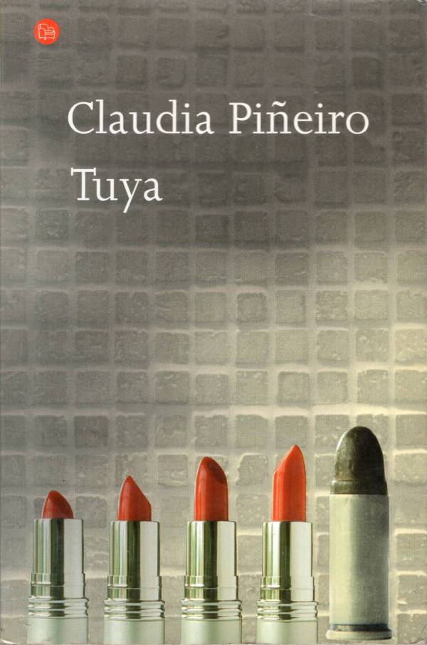 Claudia Piñeiro - Tuya