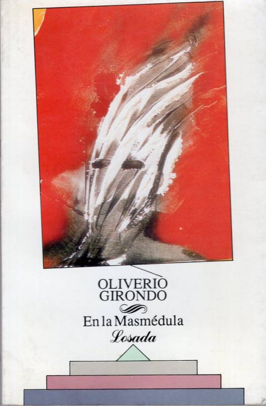 Oliverio Girondo - En la masmédula