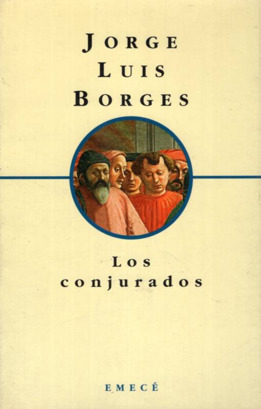 Jorge Luis Borges - Los conjurados