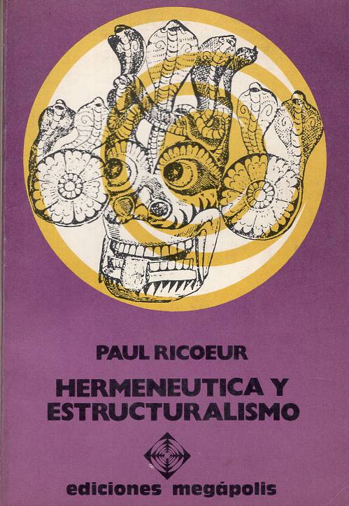 Paul Ricoeur - Hermenéutica y estructuralismo