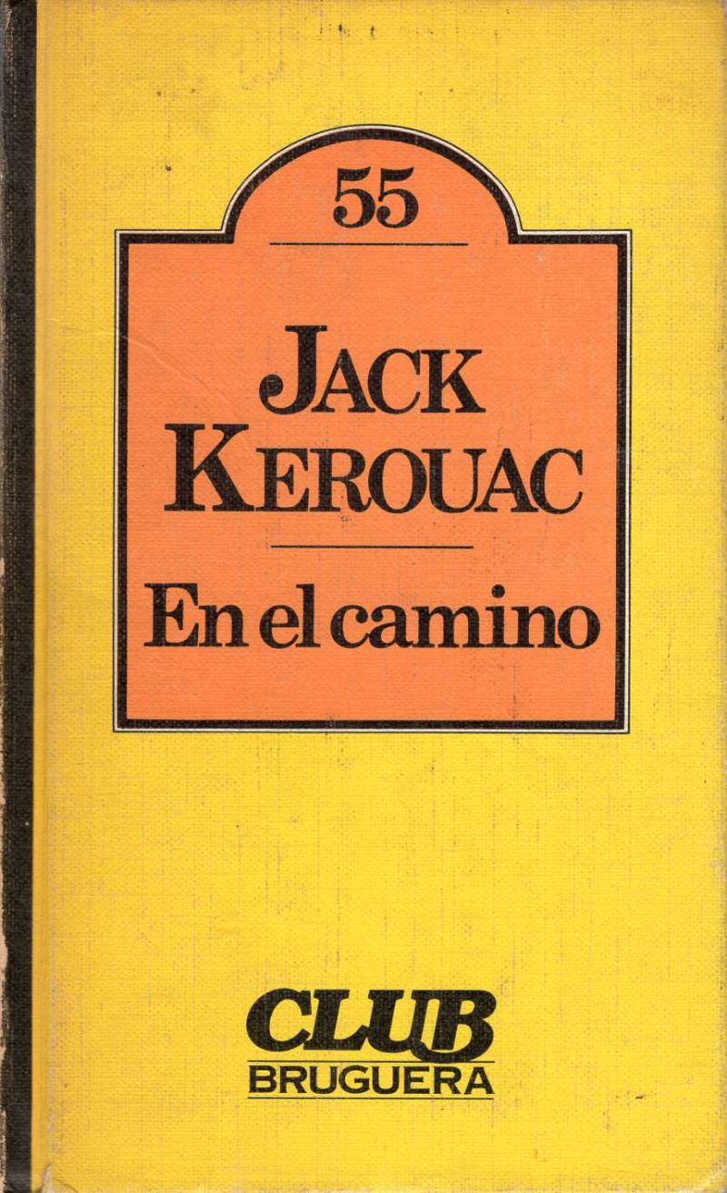 Jack Kerouac - En el camino