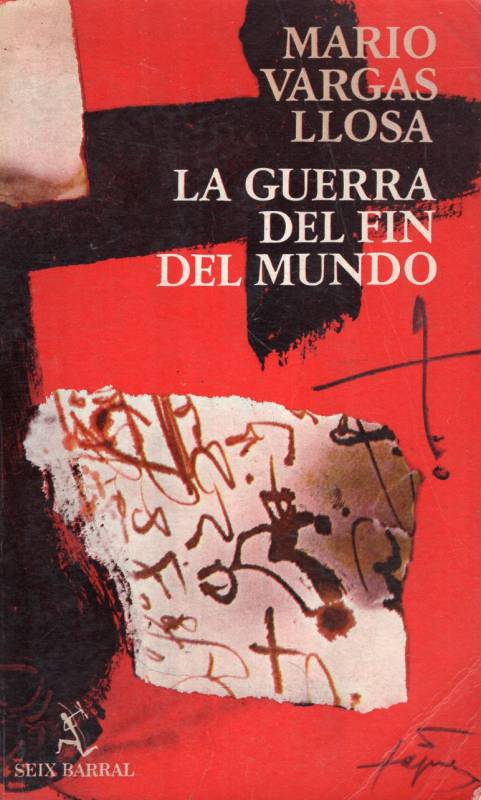 Mario Vargas Llosa - La guerra del fin del mundo