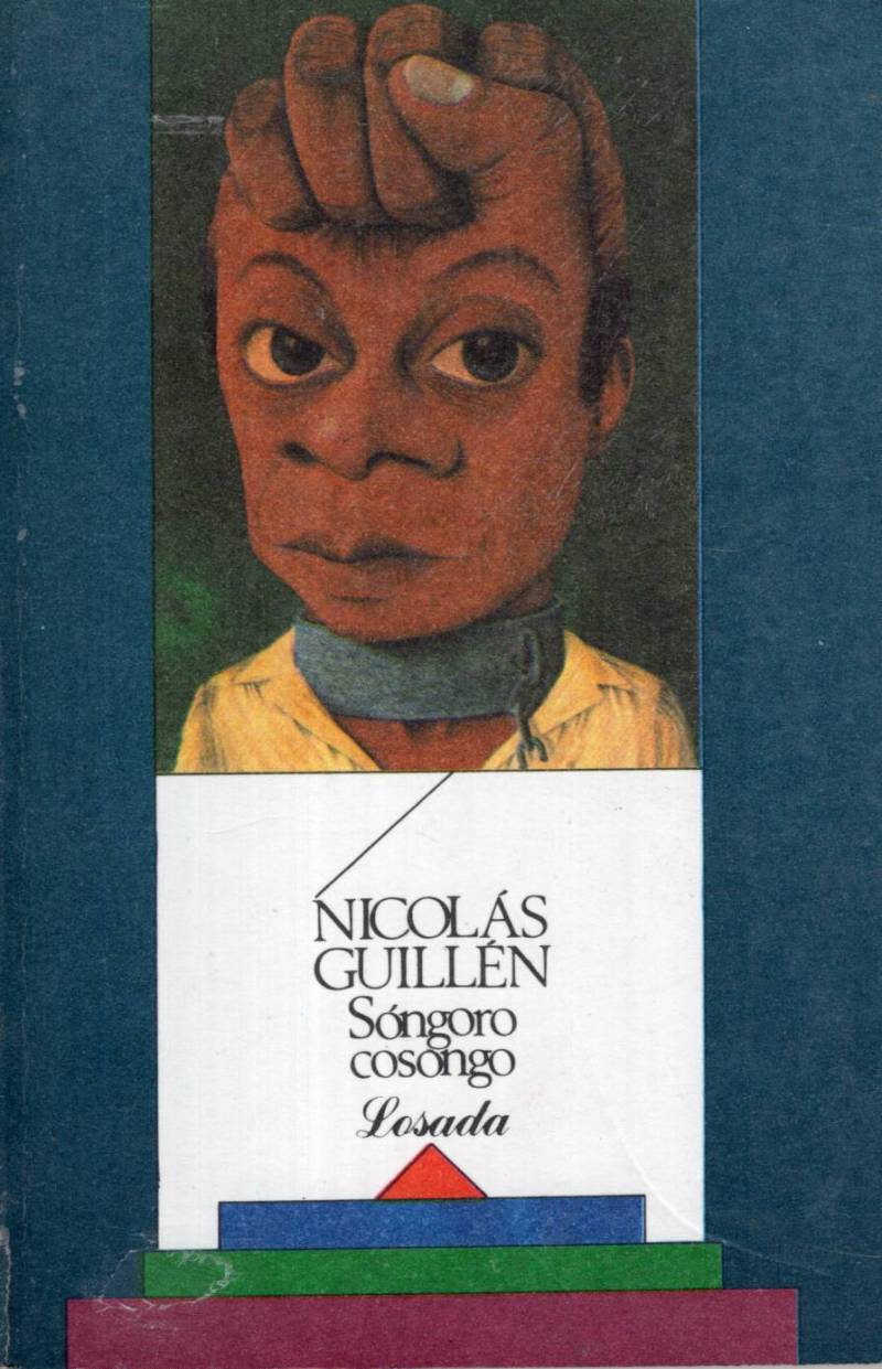 Nicolás Guillén - Sóngoro cosongo
