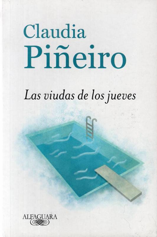Claudia Piñeiro - Las viudas de los jueves