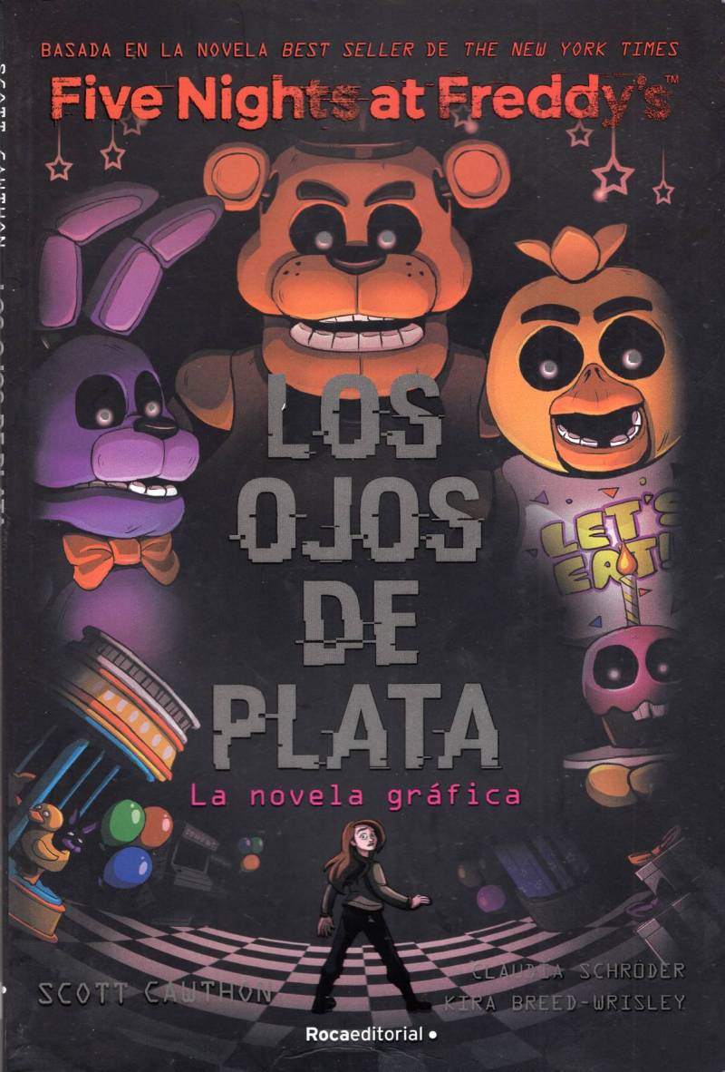 Scott Cawthon, Claudia Schroder, Kira Breed-Wrisley - Los ojos de plata