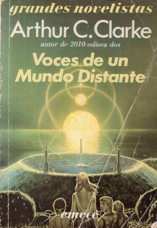 Arthur C. Clarke - Voces de un mundo distante