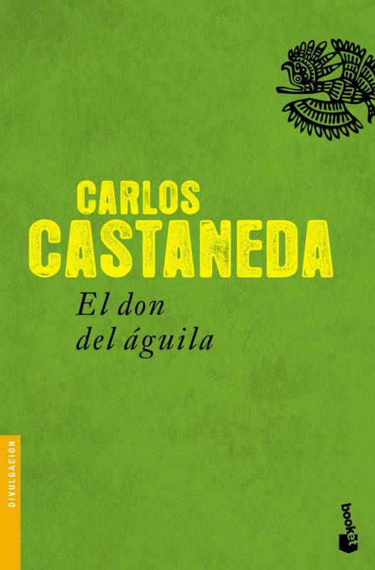 Carlos Castaneda - El don del águila