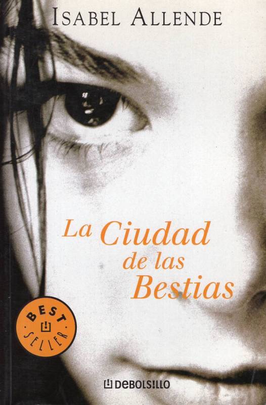 Isabel Allende - La ciudad de las bestias