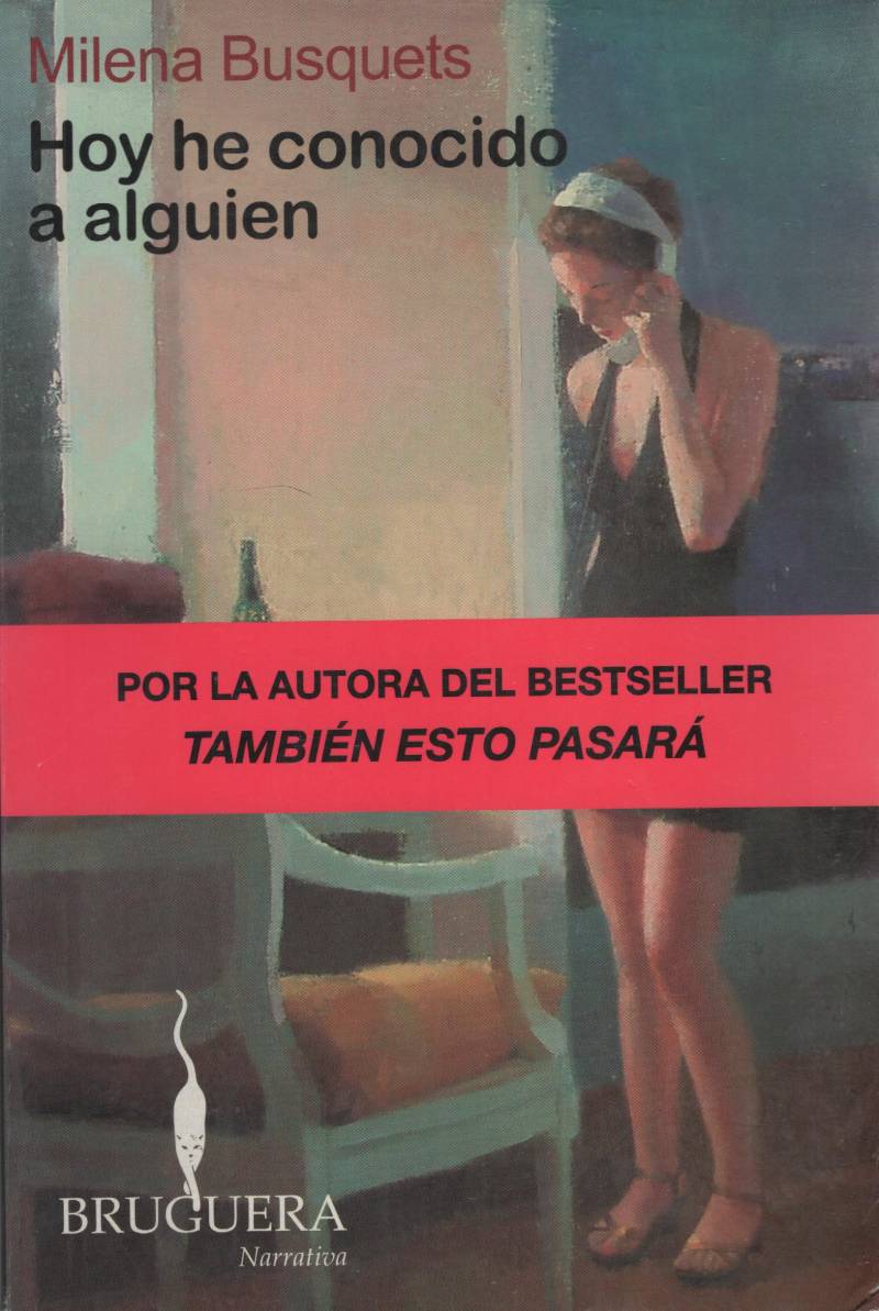 Milena Busquets - Hoy he conocido a alguien