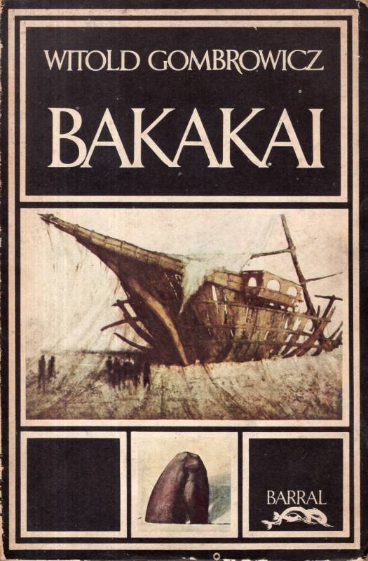 Witold Gombrowicz - Bakakai