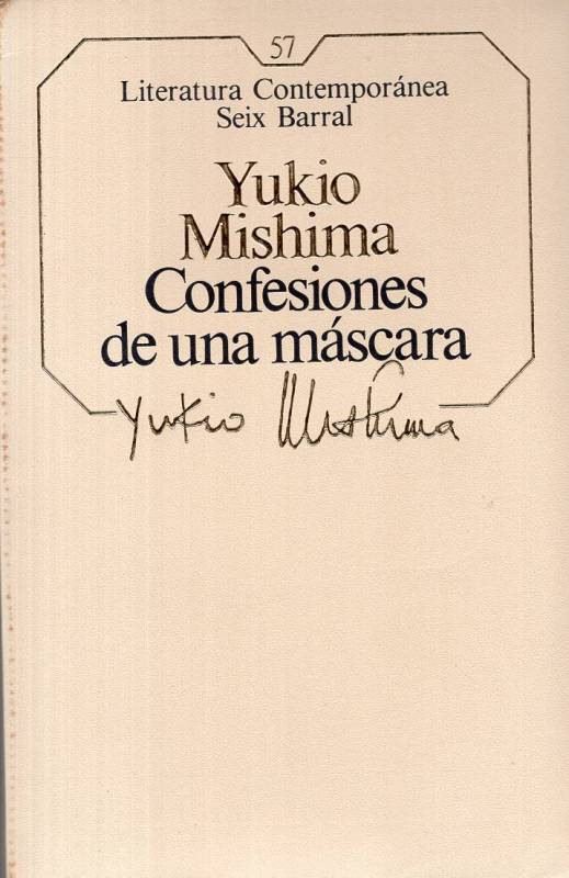 Yukio Mishima - Confesiones de una máscara