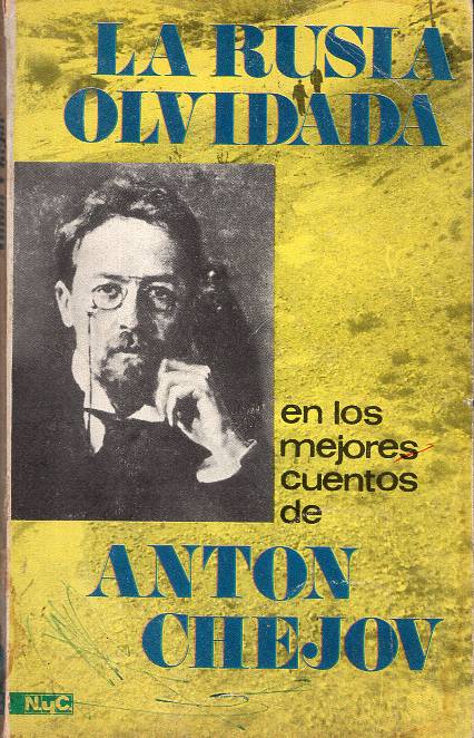 Antón Chéjov - La Rusia olvidada