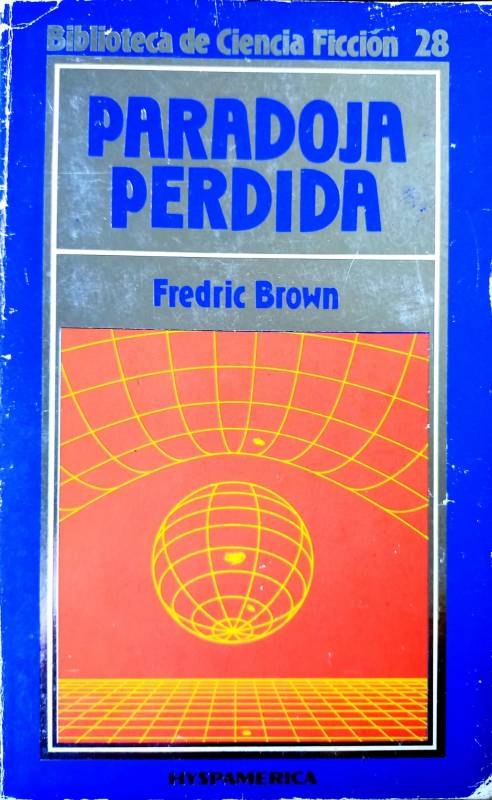 Fredric Brown - Paradoja perdida