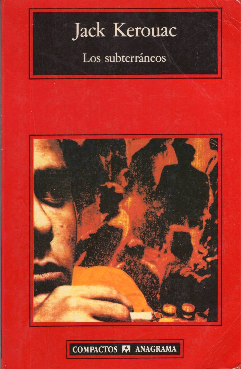 Jack Kerouac - Los subterráneos