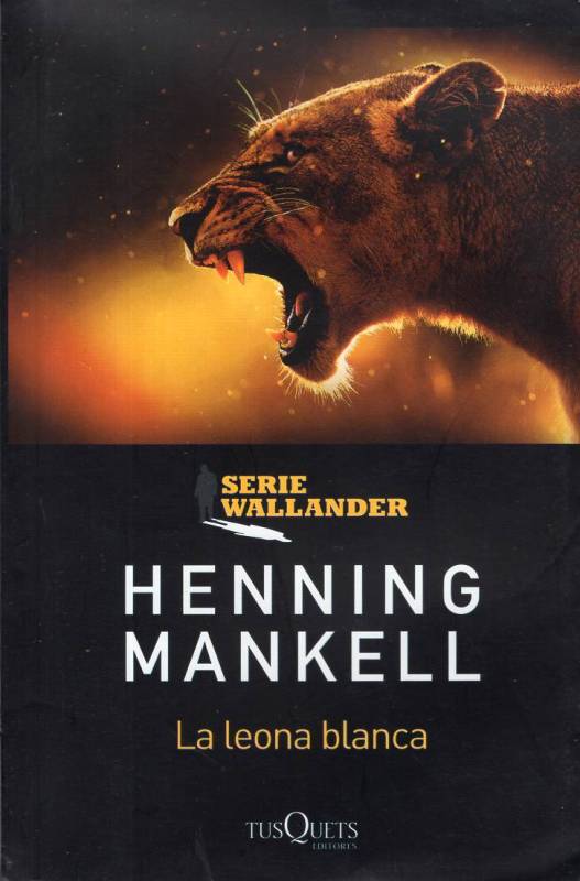 Henning Mankell - La leona blanca