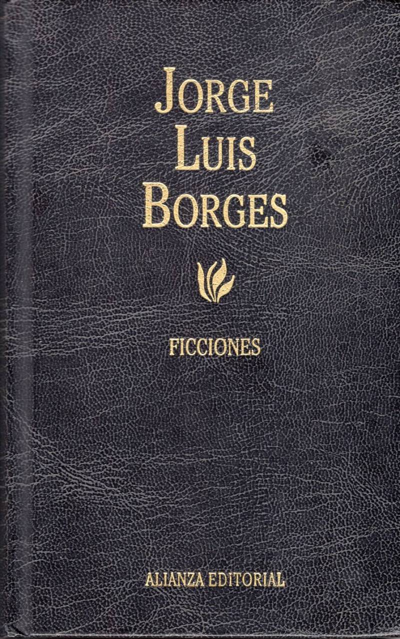 Jorge Luis Borges - Ficciones