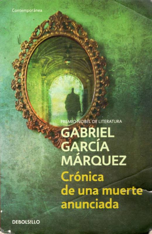 Gabriel García Márquez - Crónica de una muerte anunciada
