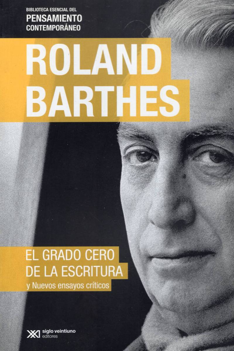 Roland Barthes - El grado cero de la escritura