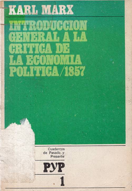 Karl Marx - Introducción general a la crítica de la economía política