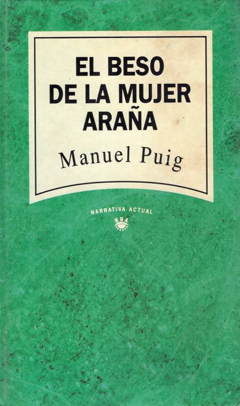 Manuel Puig - El beso de la mujer araña