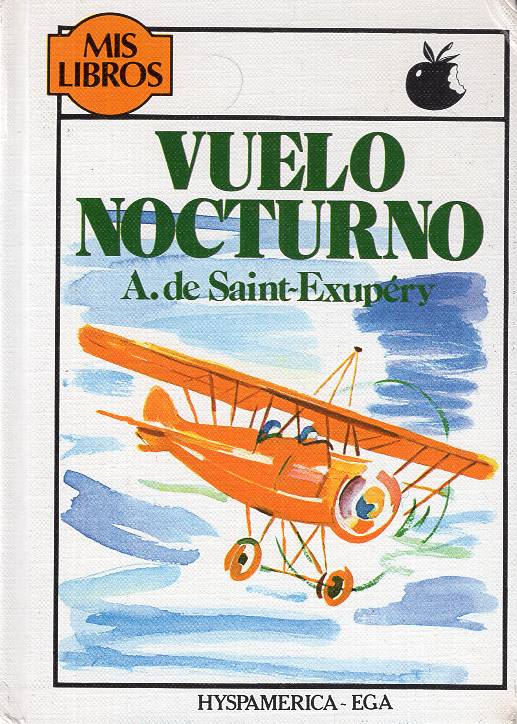 Antoine de Saint-Exupéry - Vuelo nocturno