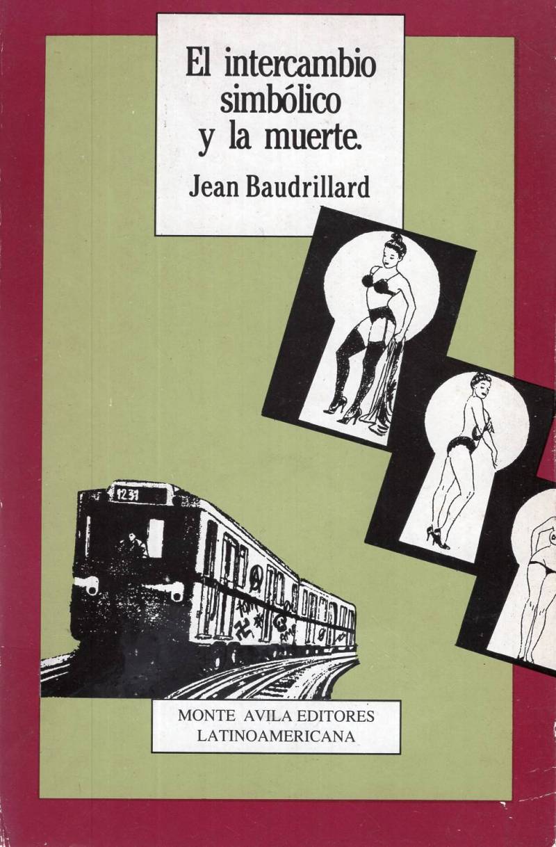 Jean Baudrillard - El intercambio simbólico y la muerte
