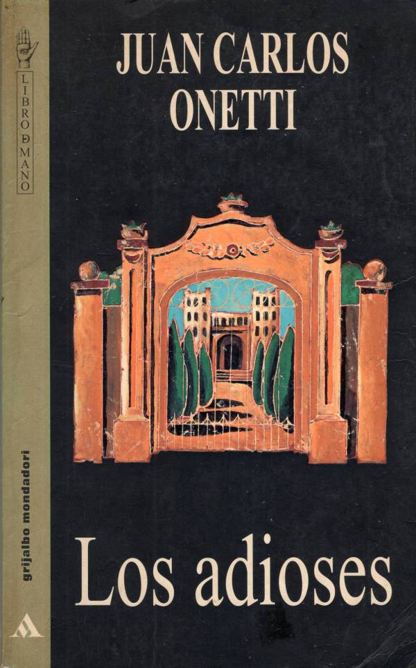 Juan Carlos Onetti - Los adioses