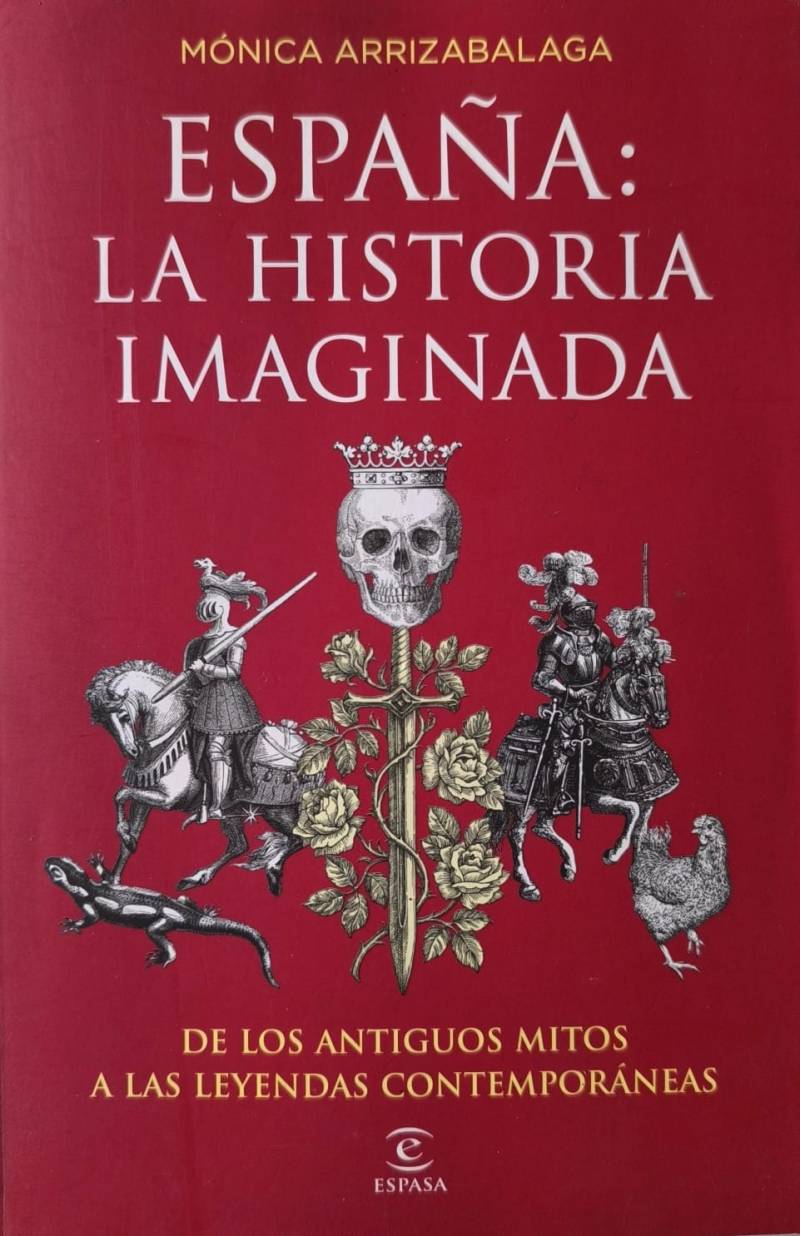Mónica Arrizabalaga - España: la historia imaginada