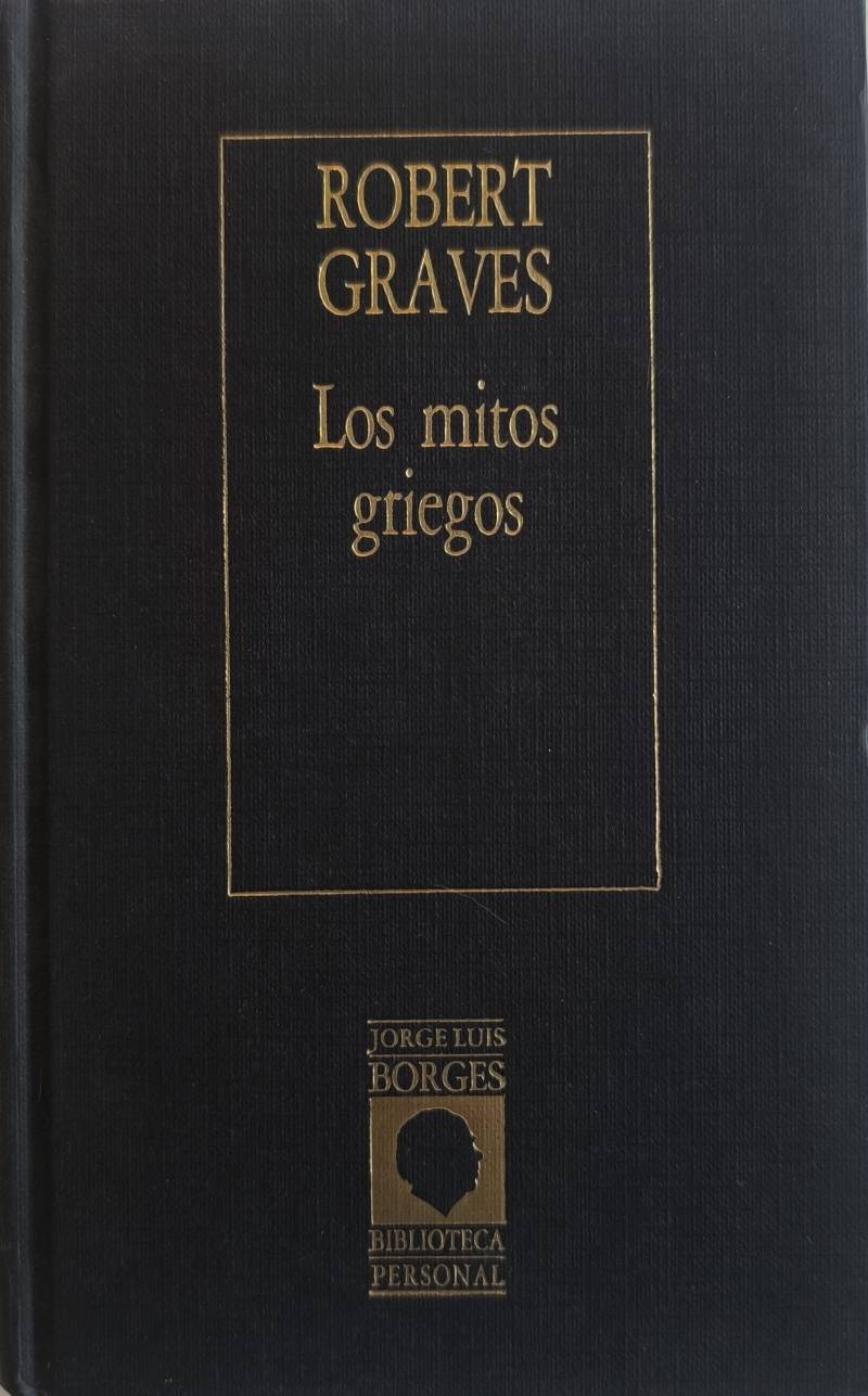 Robert Graves - Los mitos griegos